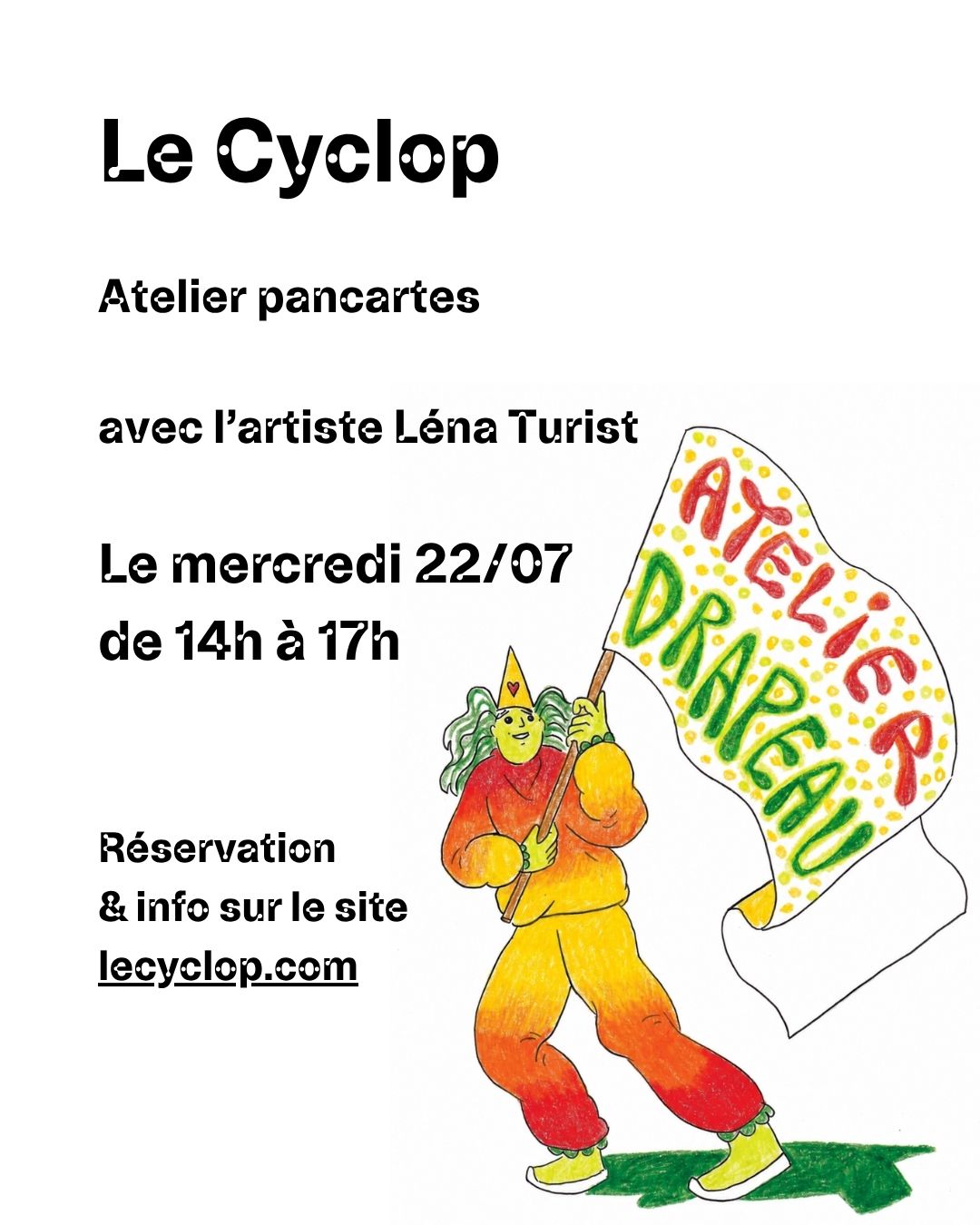 Lire la suite à propos de l’article 22/07/26 – Atelier Pancartes – Le cyclop